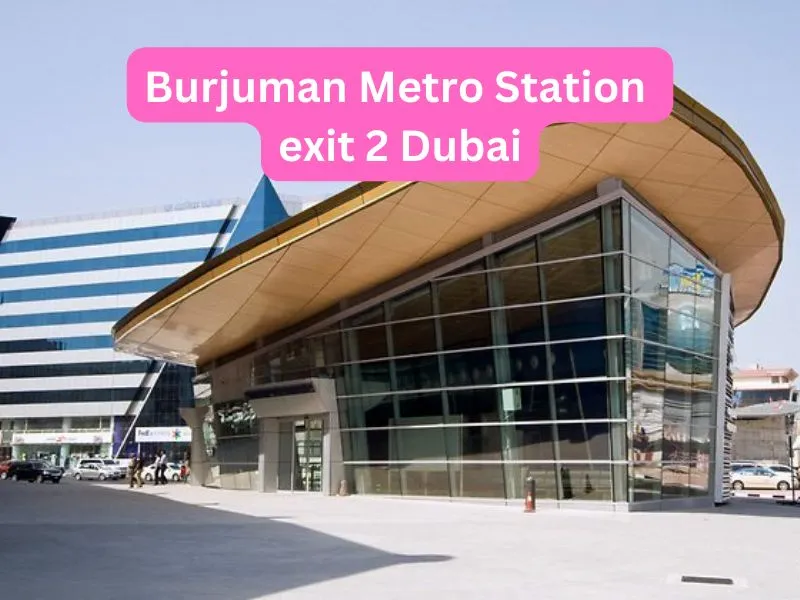 Burjuman Metro Station Exit 2, Dubai